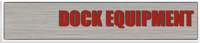                DOCK EQUIPMENT