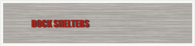                 DOCK SHELTERS